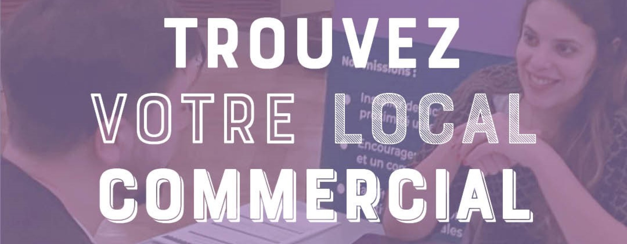 Trouvez un local commercial