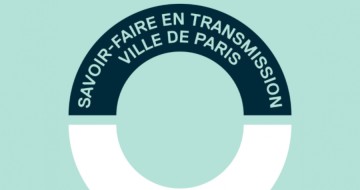 Bannière où est inscrit Savoir-faire en transmission Ville de Paris