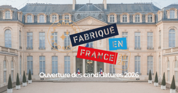 Ouverture candidatures fabriqué en France