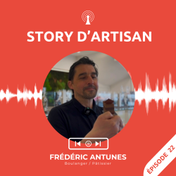 Story Artisan n°22 - Frédéric Antunes