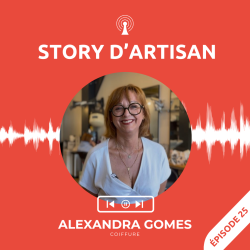 Story Artisan n°25 - Alexandra Gomes